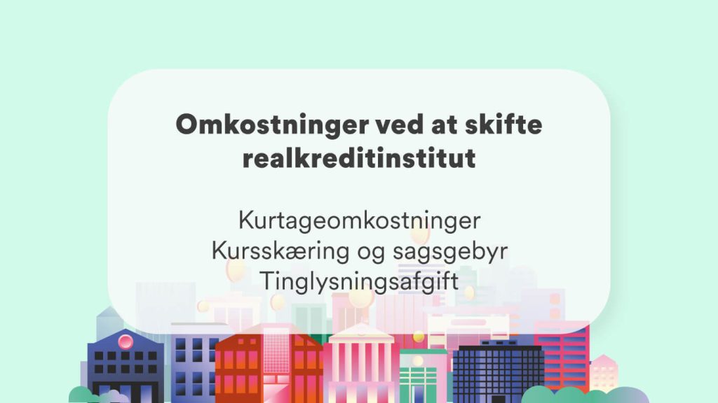 Omkostninger ved skift af realkredit